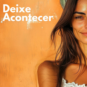 Deixe Acontecer