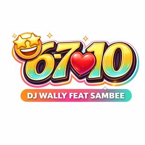 6-7 10 (feat. Sambee)