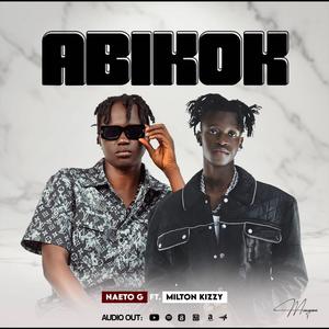 Abikok (feat. Milton Kizzy)