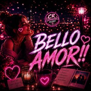 BELLO AMOR!! cumbia sonidera