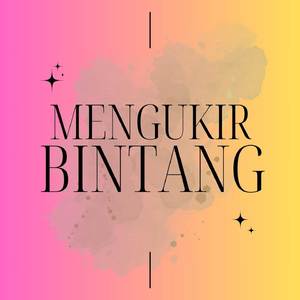 MENGUKIR BINTANG