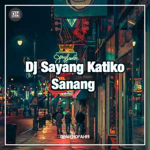 Dj Sayang Katiko Sanang