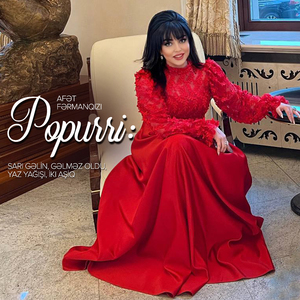 Popurri: Sarı Gəlin / Gəlməz Oldu / Yaz Yağışı / İki Aşiq