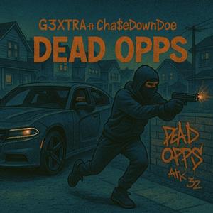Dead Opps (feat. ChaseDownDoe)