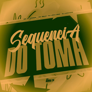 Sequencia do Toma