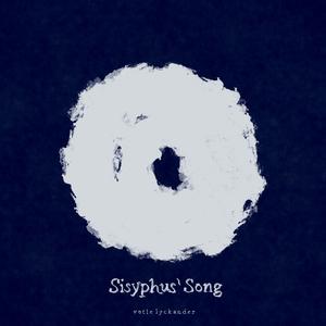 Sisyphus' Song