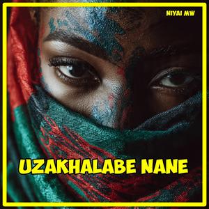 Uzakhalabe Nane