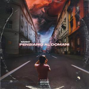Pensiamo Al Domani (feat. LoreN)