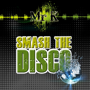 Smash The Disco (Original Mix)