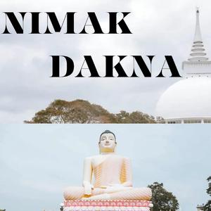 NIMAK DAKNA (නිමක් දක්නා)