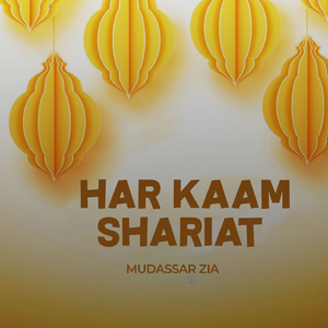 Har Kaam Shariat