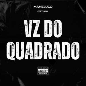 VIZÃO DO QUADRADO (feat. Beg)