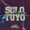 La Nueva Escuela - Solo Tuyo (Acústico)