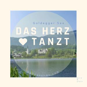 Das Herz tanzt (Goldegger See)