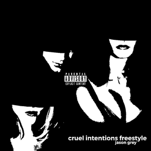 Cruel Intentions Freestyle