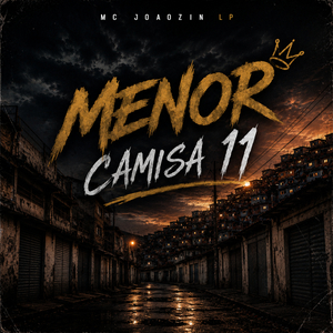 Menor Camisa 11 (Ao Vivo)