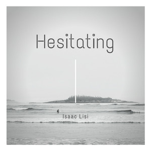 Hesitating