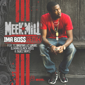 Ima Boss (Remix) [feat. T.I., Birdman, Lil' Wayne, DJ Khaled, Rick Ross & Swizz Beatz]