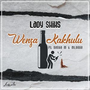 Wenza Kakhulu (feat. Mlooda & Sasha M)