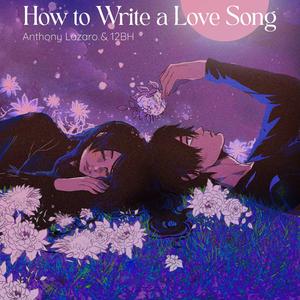 How to Write a Love Song