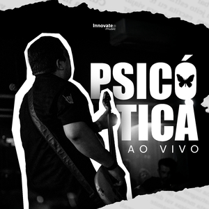 Psicótica (Ao Vivo)