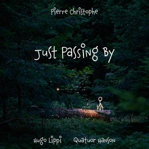 Just Passing By (feat. Quatuor Hanson)