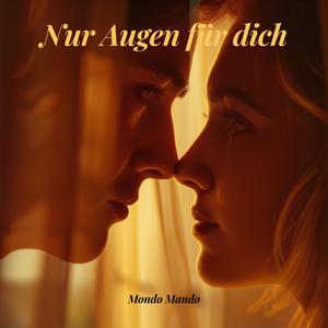 Nur Augen für dich