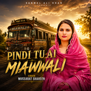 Pindi Tu Ai Mianwali