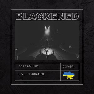Blackened (Live in Ukraine)