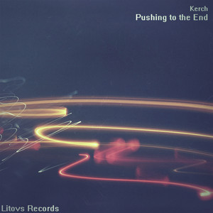 Pushing to the End (Original Mix)