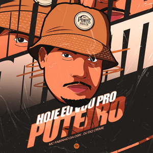 Hoje Eu Vou pro Puteiro