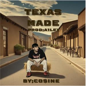 Texas Made (Prod A1lex)