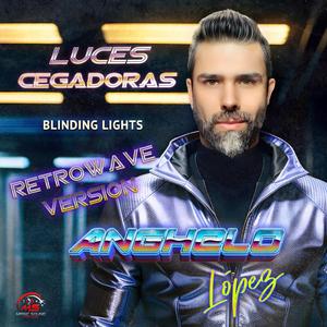 Luces Cegadoras (Blinding Lights) (Retrowave Version)