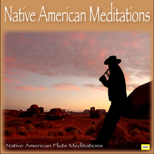Native American Meditations