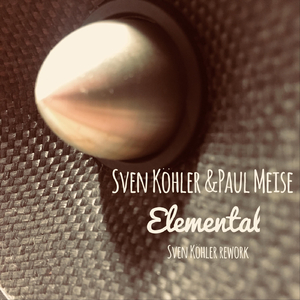 Elemental (Sven Köhler Rework)