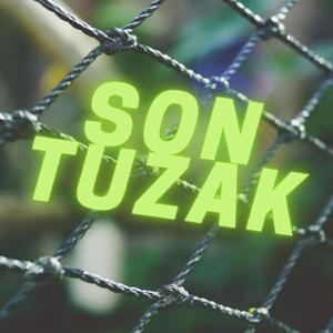 Son Tuzak