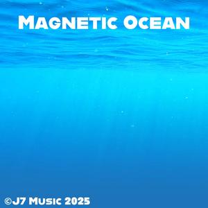 Magnetic Ocean