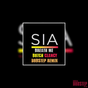 BreatheMe(ButchClancyRemix)