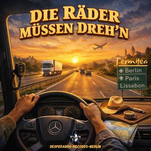 Die Räder müssen dreh´n