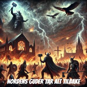Nordens Guder tar alt tilbake