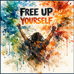 FREE UP YOURSELF (Radio Edit)