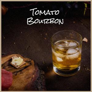 Tomato Bourbon