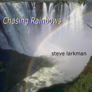 Chasing Rainbows (Rainy Day Version)