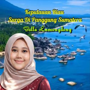 Kepulauan Riau Surga Di Punggung Sumatera