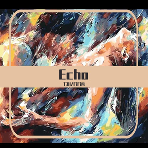 Echo（prod.by Morrow)