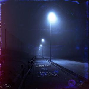 NAJCIEMNIEJ POD LATARNIĄ (feat. Stawar)