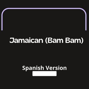 Jamaican (Bam Bam)