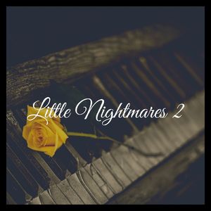 Piano Vampire - Little Nightmares II - Main Theme (Piano Version)