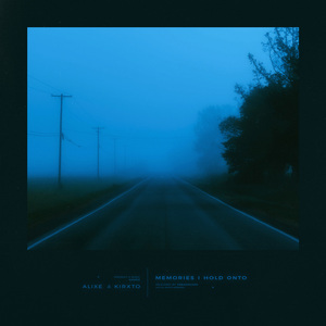 memories i hold onto