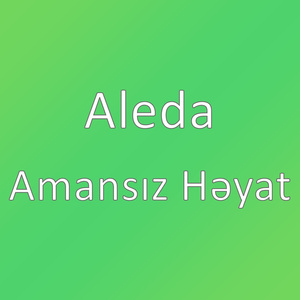 Amansız Həyat